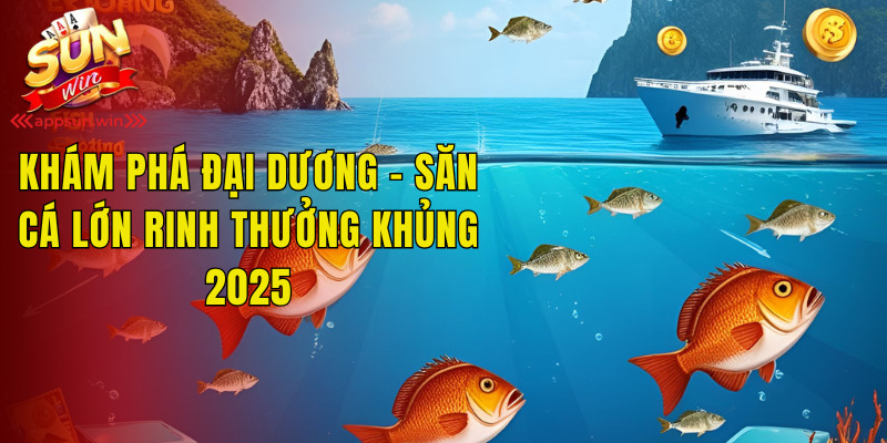 Khám Phá Đại Dương