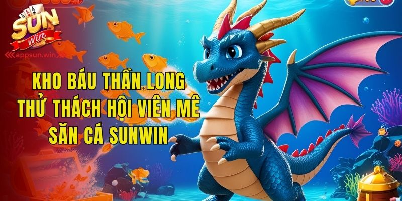 Kho Báu Thần Long
