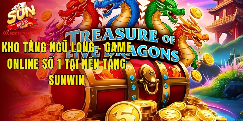 Kho tàng ngũ long