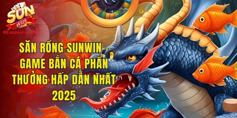 Săn Rồng